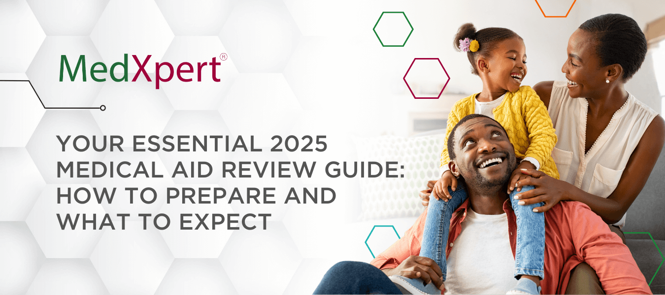 Your-Essential-2025-Medical Aid Review Guide: How to Prepare and What to Expect